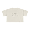 All You Had to Do Was Ask — Back Story Crop Tee