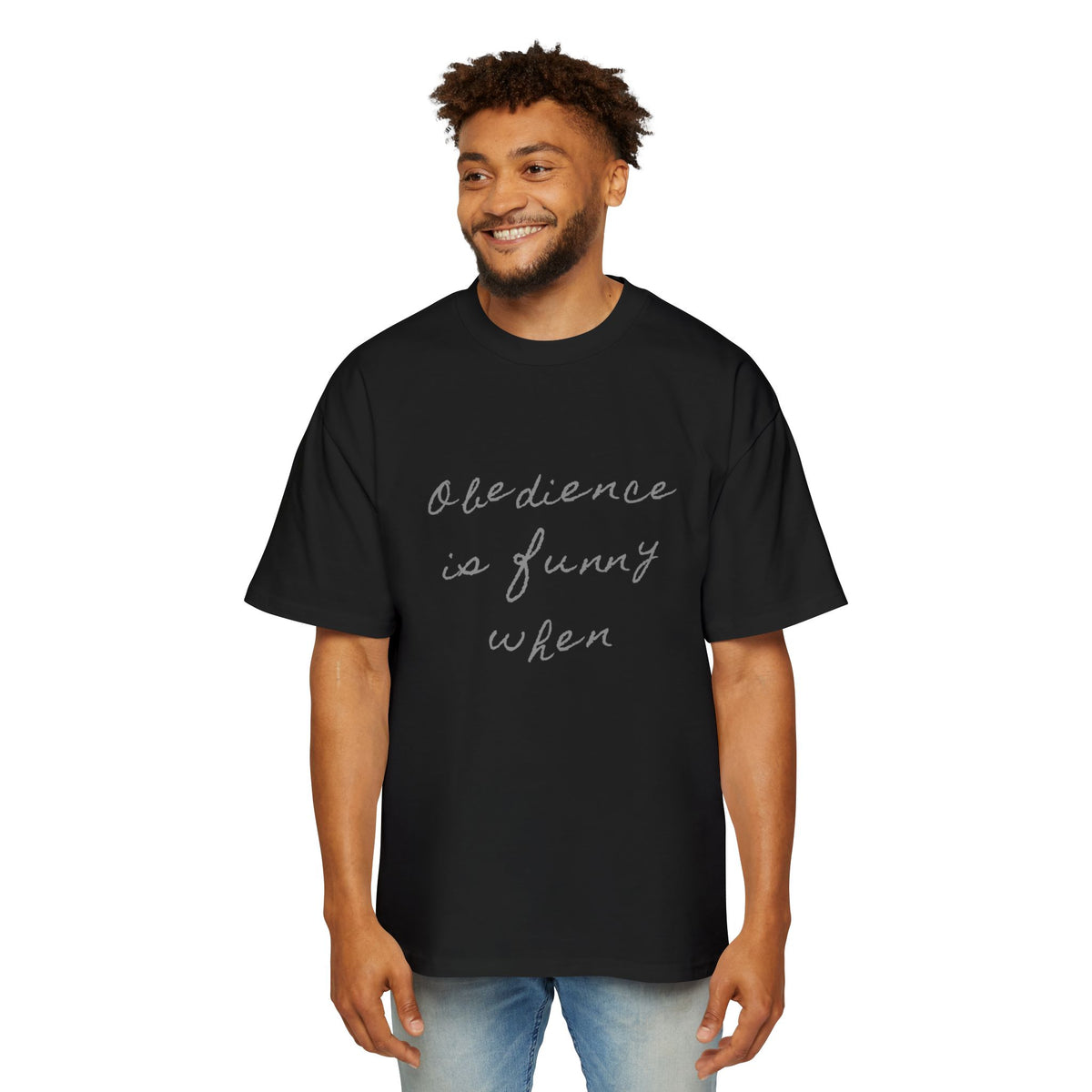 Obedience Is Funny When — Back Story Tee