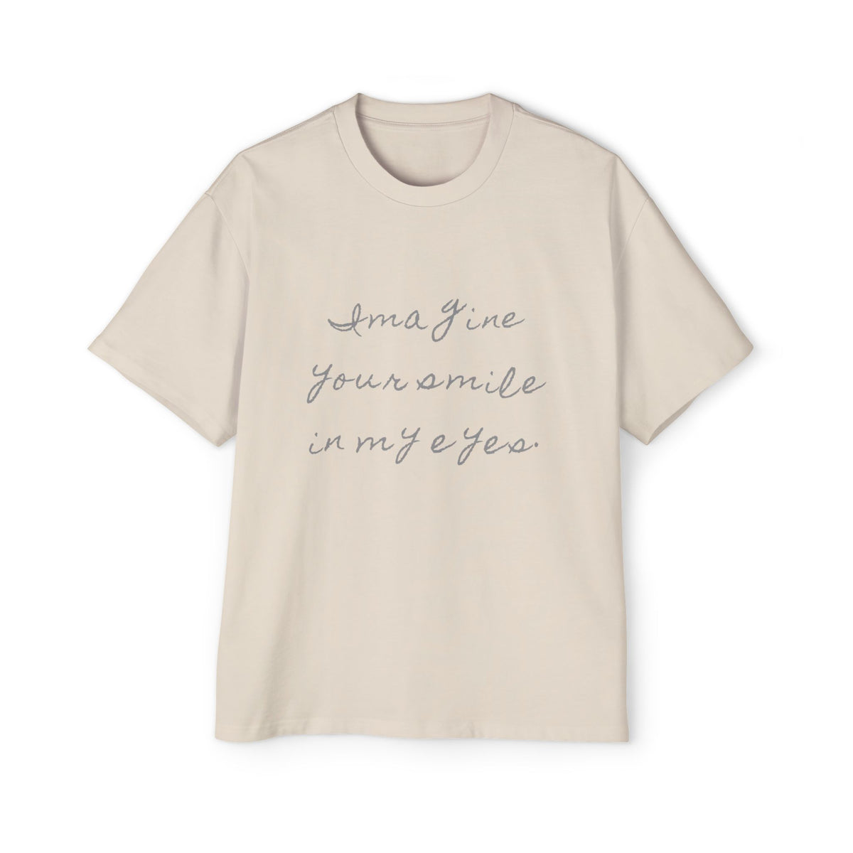 Imagine Your Smile in My Eyes. — Back Story Tee