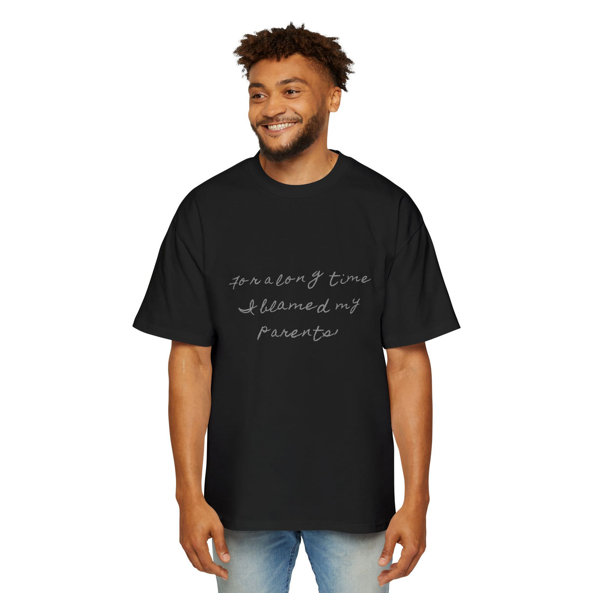 For a Long Time I Blamed My Parents — Back Story Tee