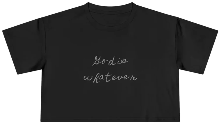 God Is Whatever Stutter — Back Story Crop Tee