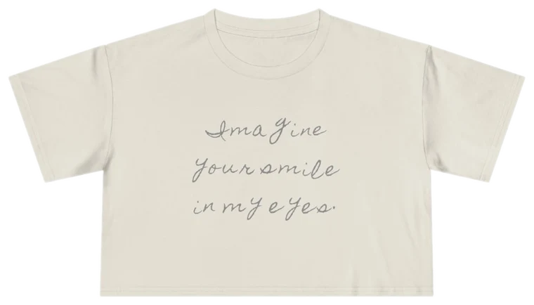 Imagine Your Smile in My Eyes. — Back Story Crop Tee